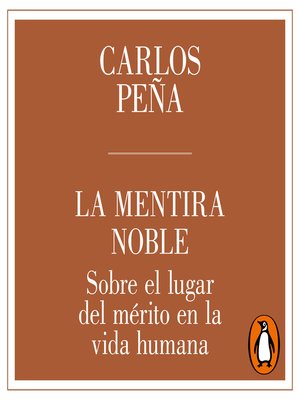 cover image of La mentira noble